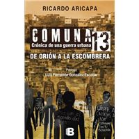 Comuna 13. Crónica de una guerra urbana