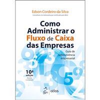 Como Administrar o Fluxo de Caixa das Empresas