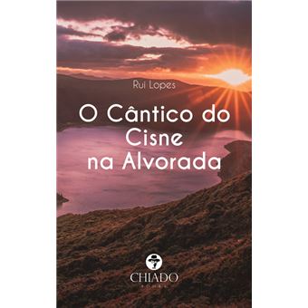 O Cântico do Cisne na Alvorada