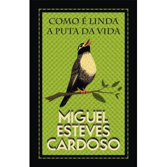 Como é Linda a Puta da Vida