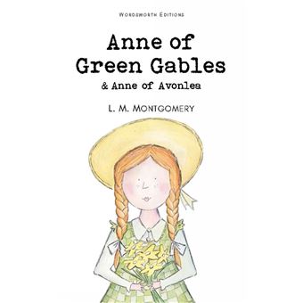 Anne of Green Gables & Anne of Avonlea