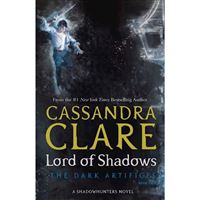 The Dark Artifices - Book 2: Lord of Shadows