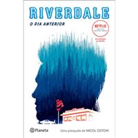 Riverdale: O Dia Anterior