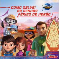 Miles do Futuro - Livro 5: Como Salvei as Minhas Férias de Verão