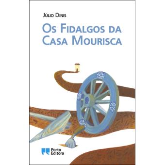 Os Fidalgos Da Casa Mourisca - Brochado - Júlio Dinis - Compra Livros ...