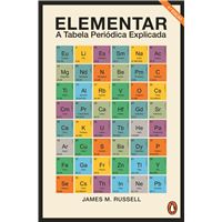 Elementar - A Tabela Periódica Explicada