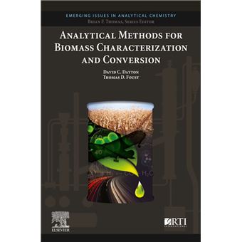 Analytical Methods for Biomass Characterization and Conversion - ePub ...