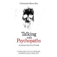 Talking with psychopaths and savage