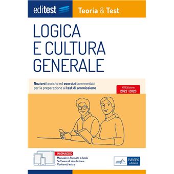 Test ammissione 2022: manuale di Logica e Cultura Generale - 1