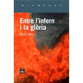 Entre l'infern i la gloria