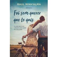 Como se Fosse a Primeira Vez - Livro de Raul Minh'alma – Grupo Presença