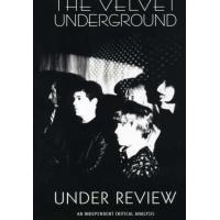 The Velvet Underground: Under Review