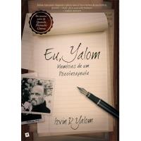 Eu, Yalom - Memórias de um Psicoterapeuta