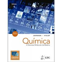 Química: A Natureza Molecular da Matéria - Livro 1