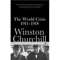 The World Crisis 1911-1918