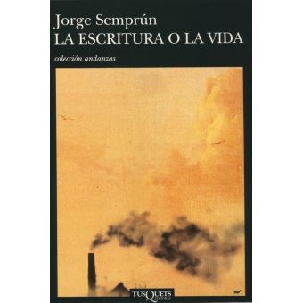 La escritura o la vida
