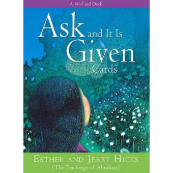 Ask and it is Given