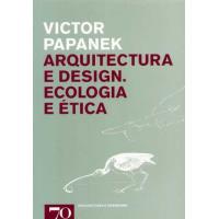Arquitectura e Design - Ecologia e Ética