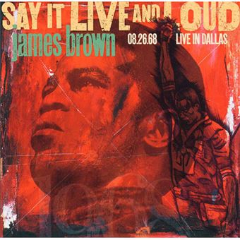 Say it Live and Loud: Live in Dallas 08.26.68 - 2LP 12''