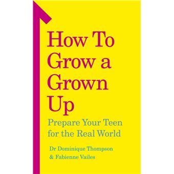 How to grow a grown up