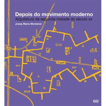 Depois do Movimento Moderno