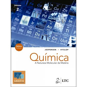 Química: A Natureza Molecular da Matéria - Livro 2