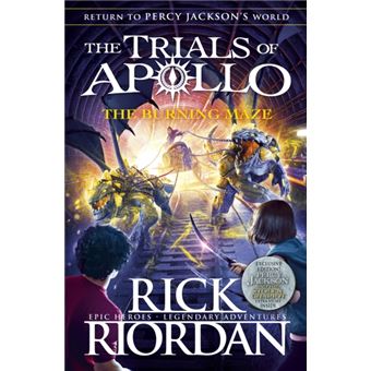 The Trials of Apollo - Book 3: The Burning Maze
