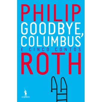 Goodbye, Columbus e Cinco Contos
