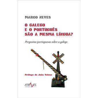 O Galego e o Português São a Mesma Língua? - Perguntas Sobre o Galego
