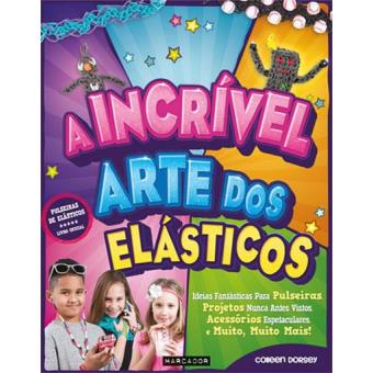 A Incrível Arte dos Elásticos