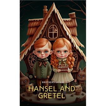 Hansel and Gretel eBook by Jacob Grimm - EPUB Book