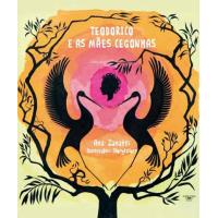 Teodorico e as Mães Cegonhas