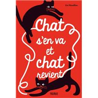 Chat s'en Va et Chat Revient