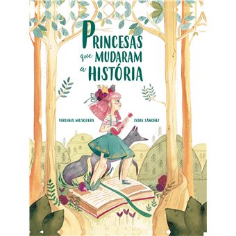 Princesas Que Mudaram a História