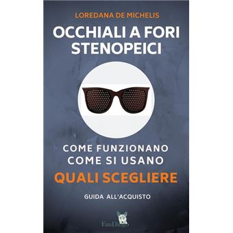 Occhiali stenopeici clearance fori conici