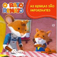 O Rato Renato - Livro 1: As Regras são Importantes!