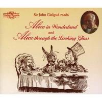 Sir John Gielgud Reads 'Alice in Wonderland' and 'Alice Through the Looking Glass' (4CD)