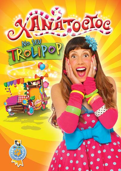 Xana Toc Toc no seu Trolipop