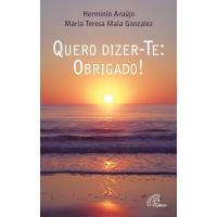 Quero Dizer-Te: Obrigado!