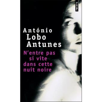 N'Entre Pas Si Vite Dans Cette Nuit Noire