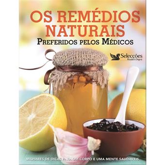 Os Remédios Naturais Preferidos Pelos Médicos