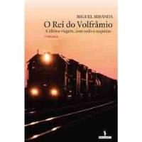 O Rei do Volfrâmio