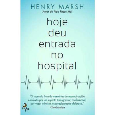 Não faças mal - Henry Marsh