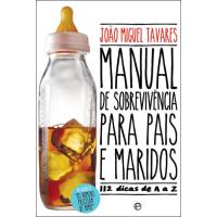 Manual de Sobrevivência Para Pais e Maridos