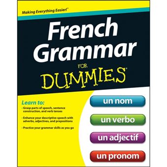 French Grammar for Dummies