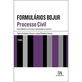 Formulários BDJUR - Processo Civil: Procedimentos Cautelares E ...