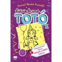 Diário de Uma Totó - Livro 2: Histórias de uma Foliona Pouco ou Nada Fabulosa