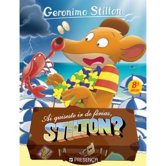 Geronimo Stilton - Livro 33: Ai Quiseste ir de Férias, Stilton?