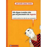 Não Digam à Minha Mãe que sou Funcionário dos Impostos