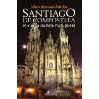 Santiago de Compostela - Mistérios da Rota Portuguesa